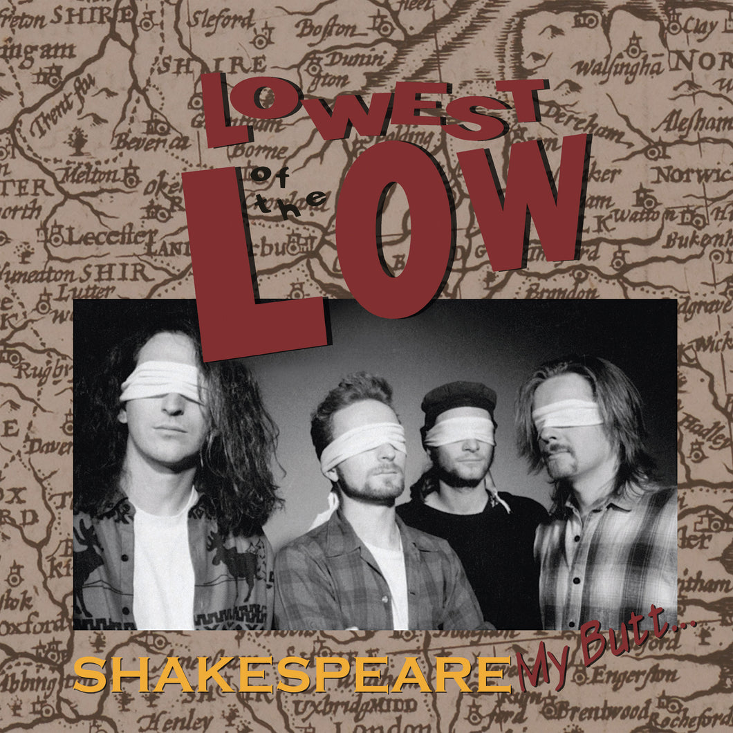 Lowest of the Low - Shakespeare My Butt (CD)