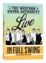 Load image into Gallery viewer, The Western Swing Authority - LIVE in Full Swing - A High Brow Hootenanny