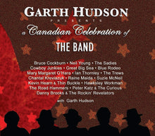 Load image into Gallery viewer, Garth Hudson &amp; Various Artists - Garth Hudson Presents a Canadian Celebration of The Band (10th Anniversary Edition)