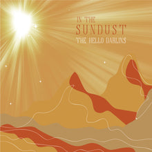 Load image into Gallery viewer, The Hello Darlins - In the Sundust (CD)