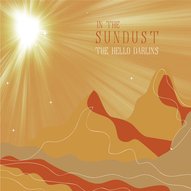 The Hello Darlins - In the Sundust (CD)